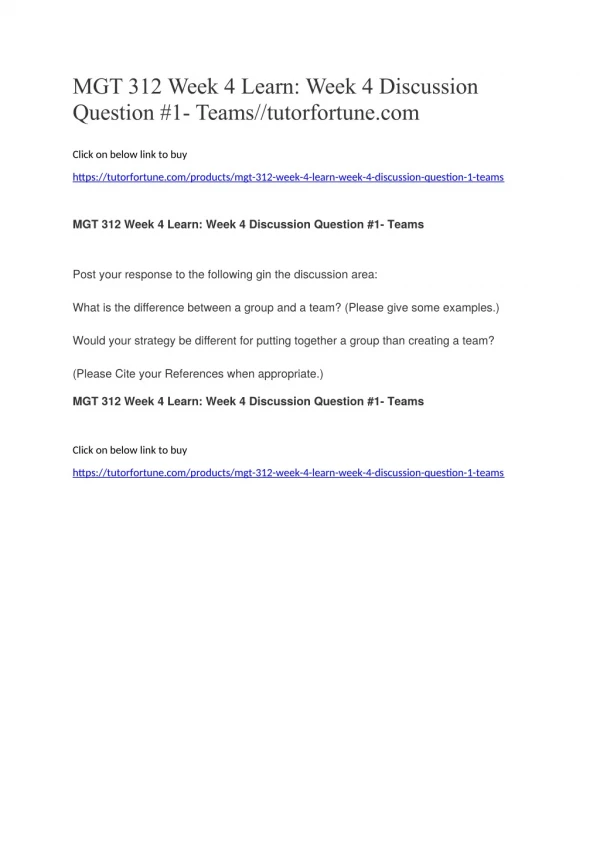MGT 312 Week 4 Learn: Week 4 Discussion Question #1- Teams//tutorfortune.com