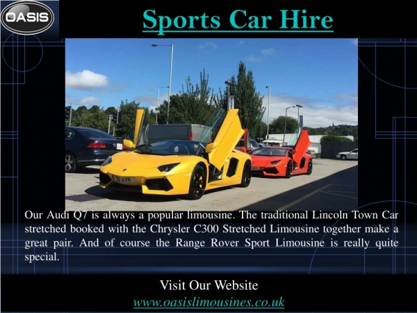 Sports Car Hire | Call - 01274 488618 | oasislimousines.co.uk