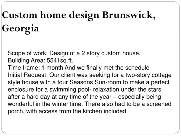Custom home design Brunswick, Georgia