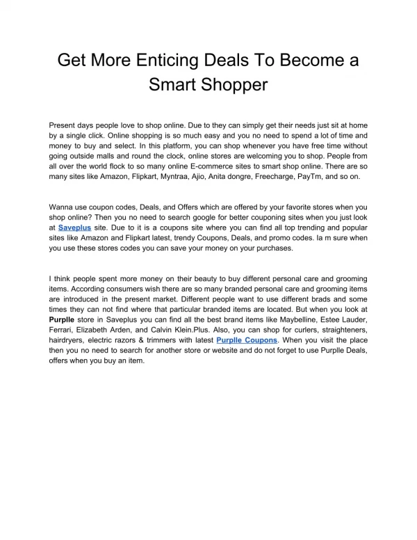 Get More Enticing Deals To Become a Smart Shopper