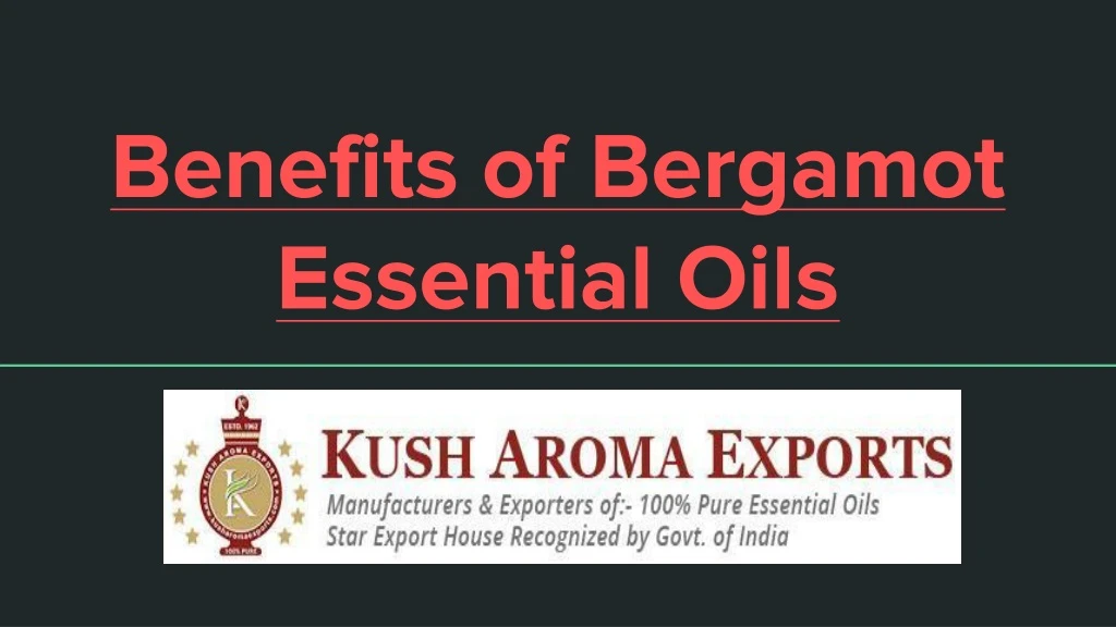 benefits of bergamot essential oils