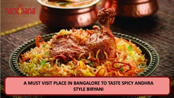 A Must visit place in Bangalore to taste spicy Andhra Style Biryani