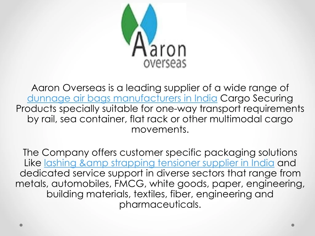 aaron overseas is a leading supplier of a wide