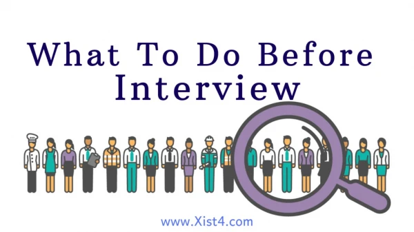 What To Do Before an Interview