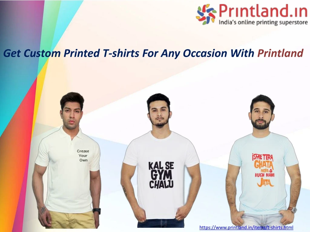 get custom printed t shirts for any occasion with