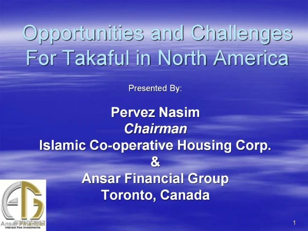 Opportunities and Challenges For Takaful in North America