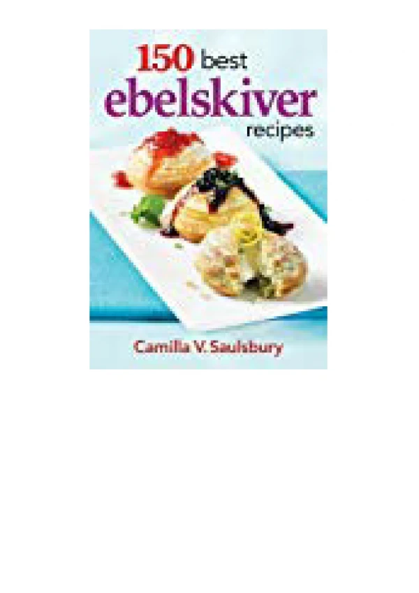 DOWNLOAD [PDF] 150 Best Ebelskiver Recipes