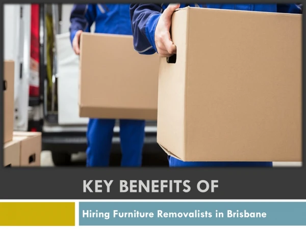 Tips to Help You Choose the Perfect Furniture Removalists in Brisbane