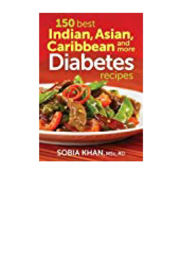 DOWNLOAD [PDF] 150 Best Indian Asian Caribbean and More Diabetes Recipes