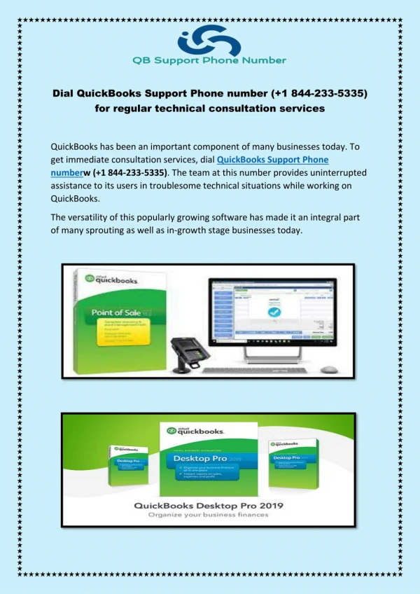 Dial QuickBooks Support Phone number ( 1 844-233-5335) for regular technical consultation services