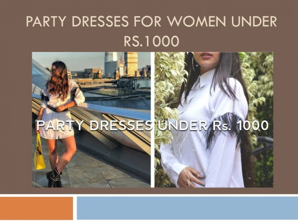 Party Dresses For Women Under Rs.1000