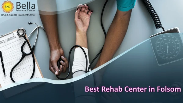 Best Drug Rehab Center Folsom