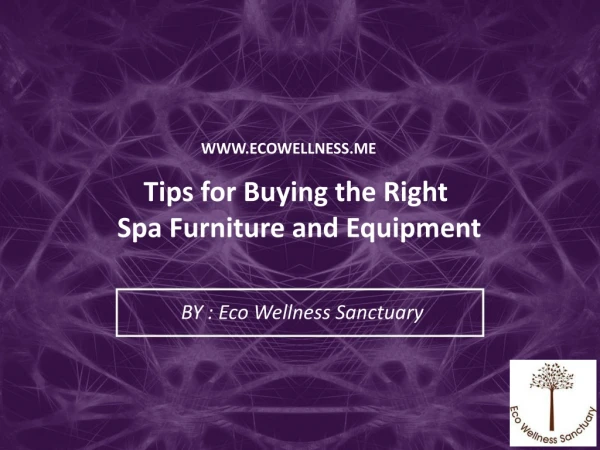 Tips for Buying the Right Spa Furniture and Equipment