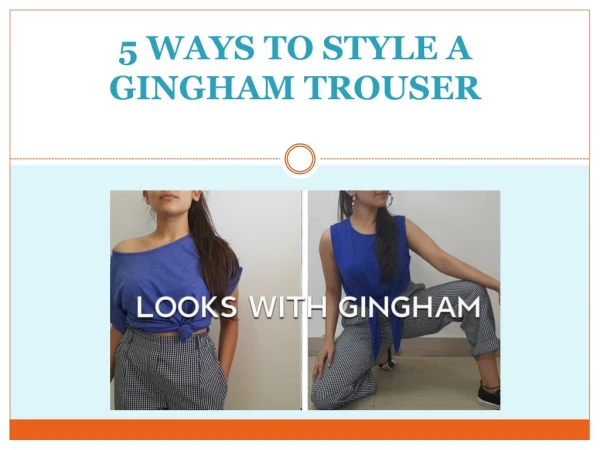 5 Ways To Style A Gingham Trouser