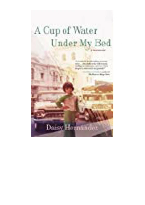 DOWNLOAD [PDF] A Cup of Water Under My Bed A Memoir