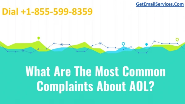 What are the most common AOL complaints?