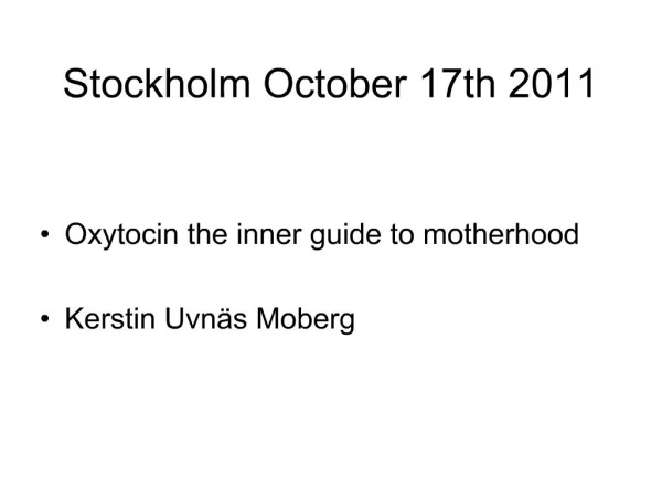 Stockholm October 17th 2011