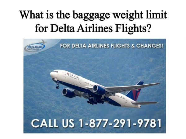 What is the baggage weight limit for Delta Airlines Flights?