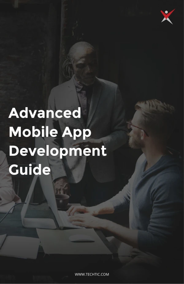 Advanced Mobile App Development Tools for Excellent Mobility Solutions