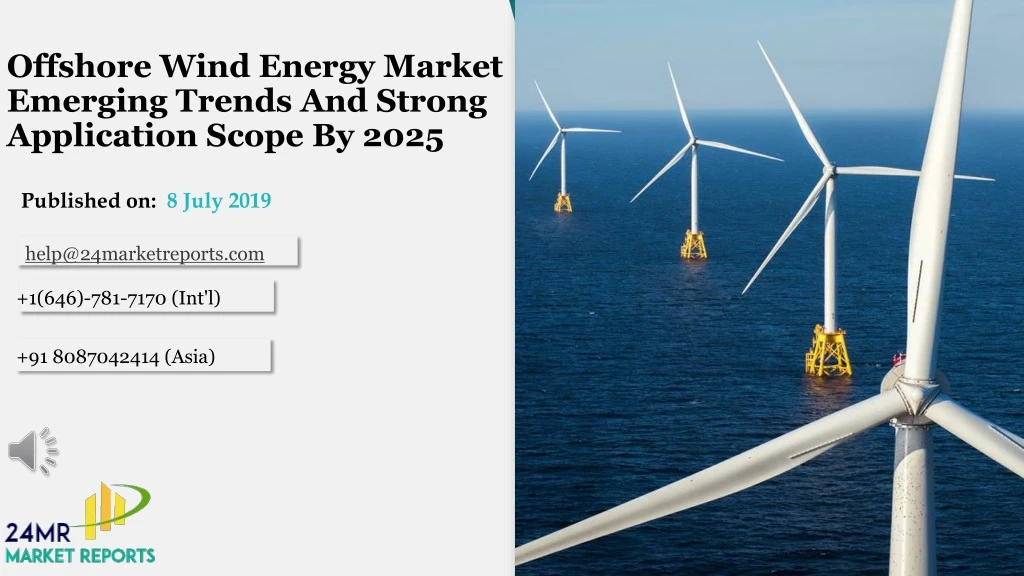 offshore wind energy market emerging trends and strong application scope by 2025