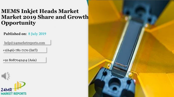 MEMS Inkjet Heads Market Market 2019 Share and Growth Opportunity