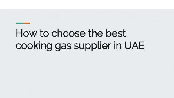 How to Choose the best cooking gas Suppliers