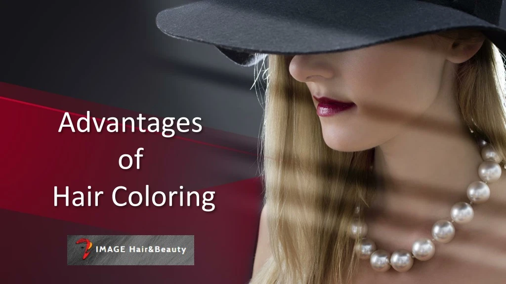 advantages of hair coloring