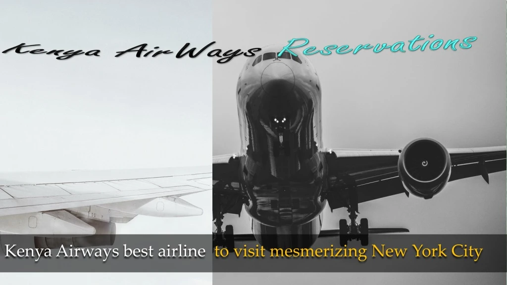 kenya airways best airline to visit mesmerizing