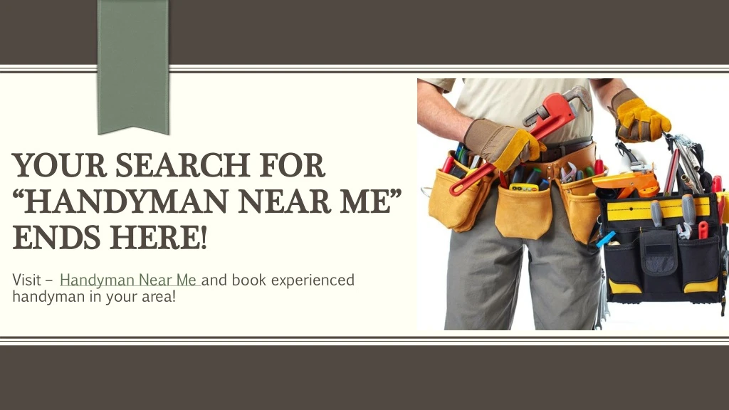your search for handyman near me ends here