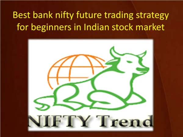 Best bank nifty future trading strategy for beginners in Indian stock market