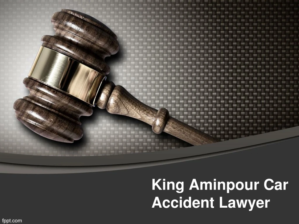 king aminpour car accident lawyer