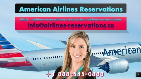 American Airlines Reservations Number To Reserve Flights Tickets