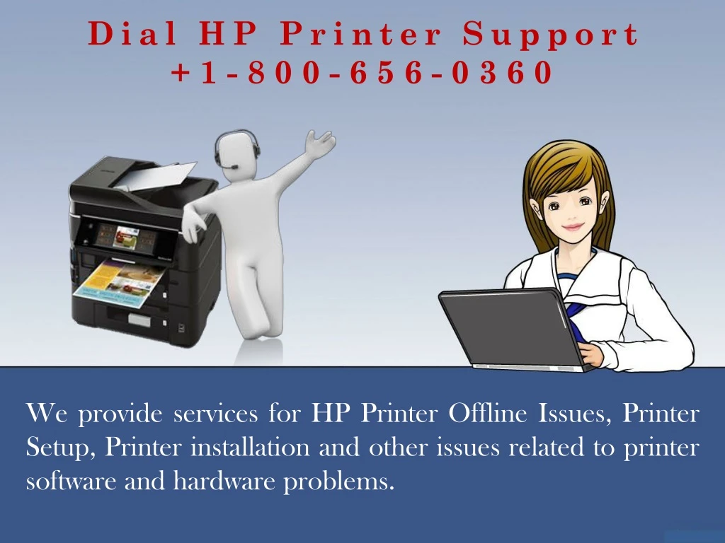 dial hp printer support 1 800 656 0360