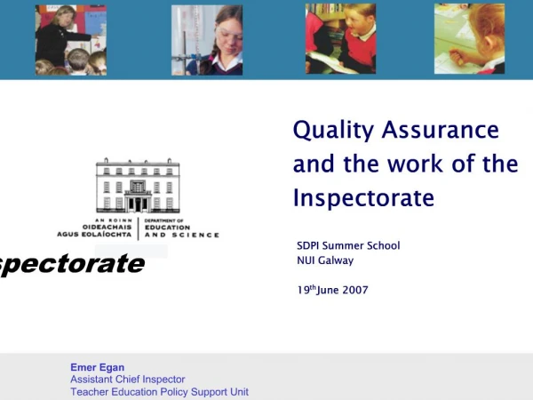 Quality Assurance and the work of the Inspectorate