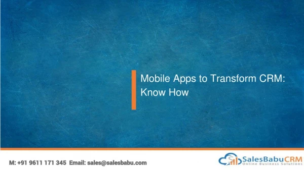 Mobile Apps to Transform CRM: Know How