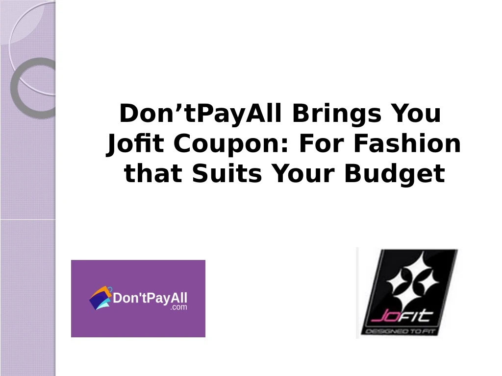don tpayall brings you jofit coupon for fashion