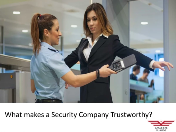 What makes a Security Company Trustworthy?