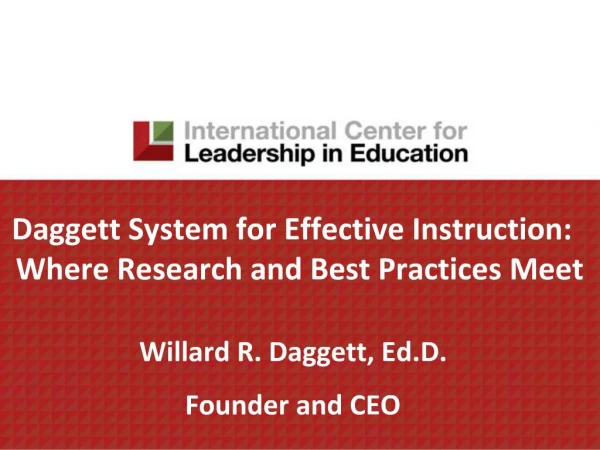 Daggett System for Effective Instruction: Where Research and Best Practices Meet