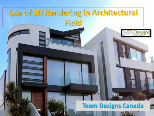 Use of 3D Rendering in Architectural Field