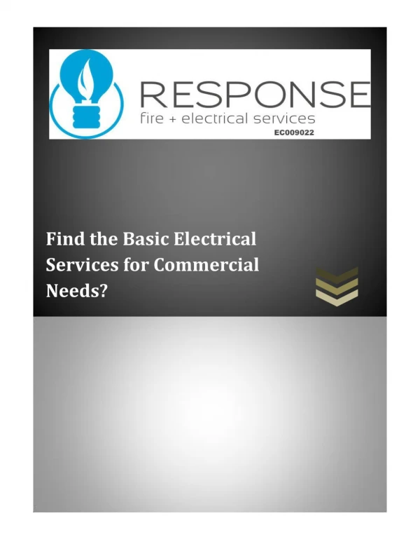Find the Basic Electrical Services for Commercial Needs?
