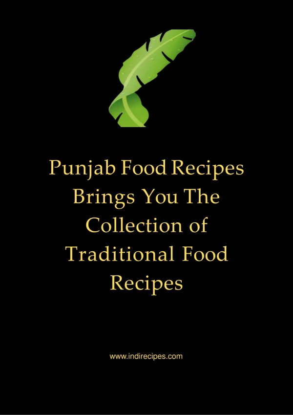 Punjabi Food Recipes Brings You The Collection of Traditional Food Recipes