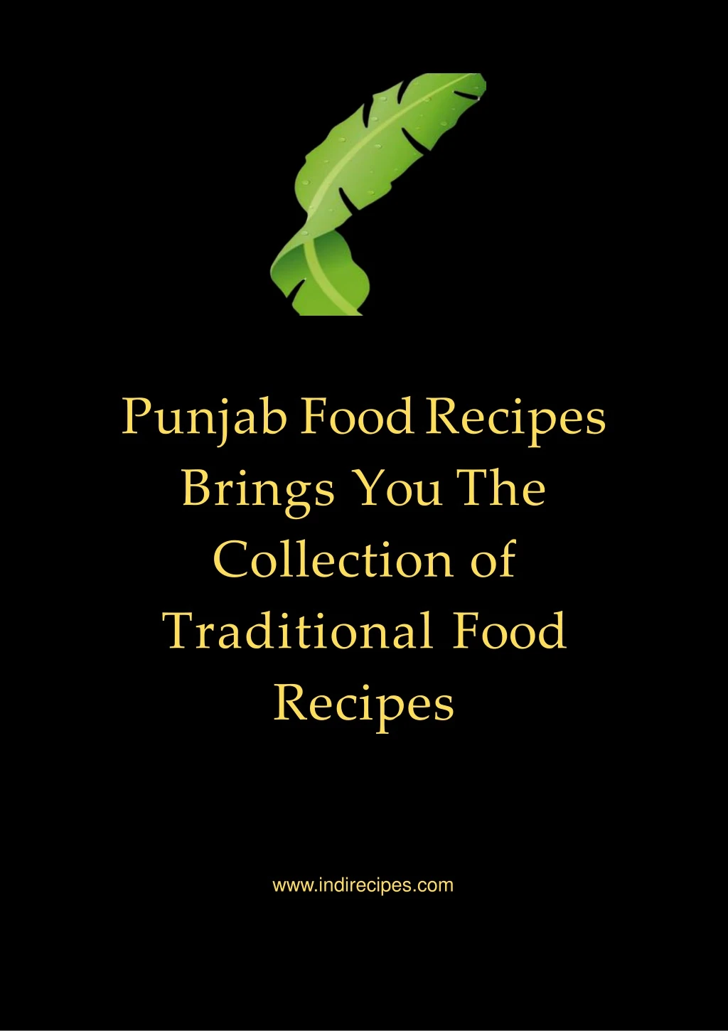 punjab food recipes brings you the collection of traditional food recipes