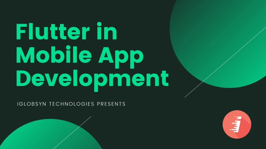 flutter in mobile app development iglobsyn