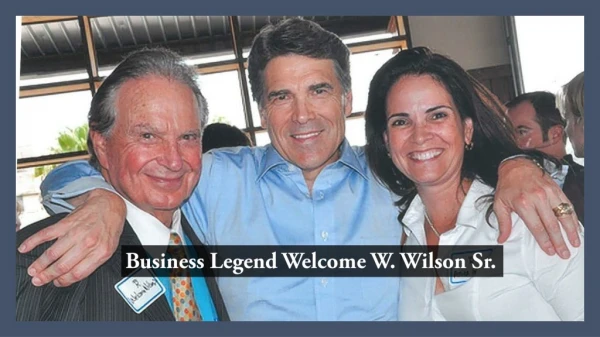 Business Legend Welcome W. Wilson Sr.