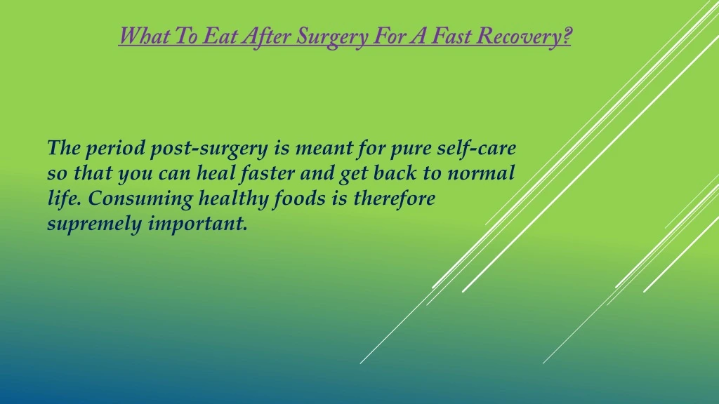 what to eat after surgery for a fast recovery