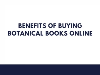 Benefits of Buying Botanical Books Online