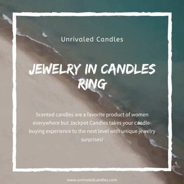 Jewelry in Candles Ring