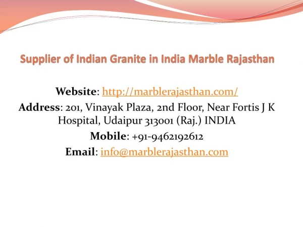 Supplier of Indian Granite in India Marble Rajasthan