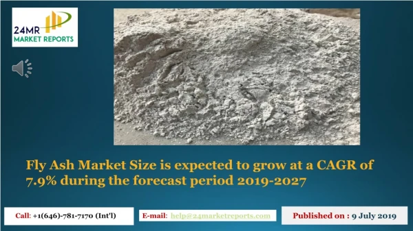 Fly Ash Market Size is expected to grow at a CAGR of 7.9% during the forecast period 2019-2027