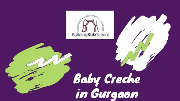 Baby Creche in Gurgaon | Building Kidz India